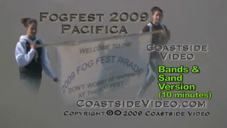 video link - Fogfest 2009 Parade, Bands, Sand Sculpture, Sunset