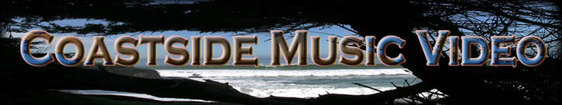 Coastside Music Video Title