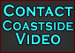 Contact Coastside Video