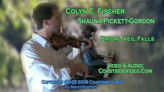 Colyn Fischer and Shauna Pickett-Gordon - Bridal Veil Falls set - video Link