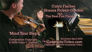 Colyn Fischer and Shauna Pickett-Gordon 'Mind your Step' video Link