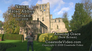 video: Nancy plays Amazing Grace at Kelso Abbey Scotland